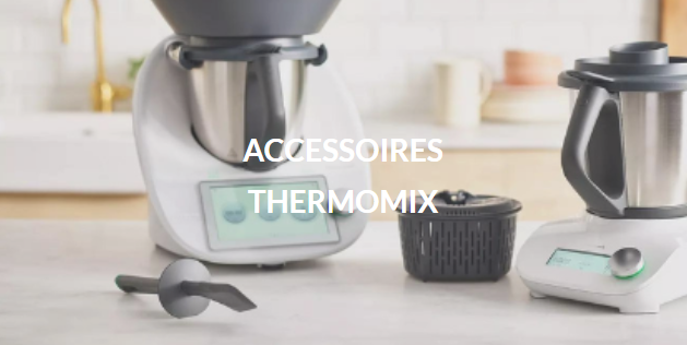 Accessoires Thermomix®